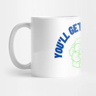 stay positive Mug